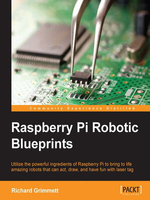cover image of Raspberry Pi Robotic Blueprints